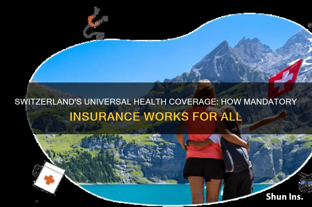 how does switzerland enforce that everyone is insured