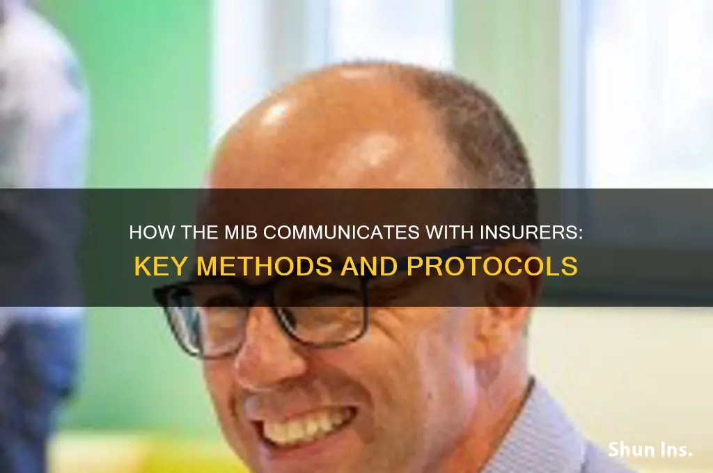 how does the mib communicate with insurers