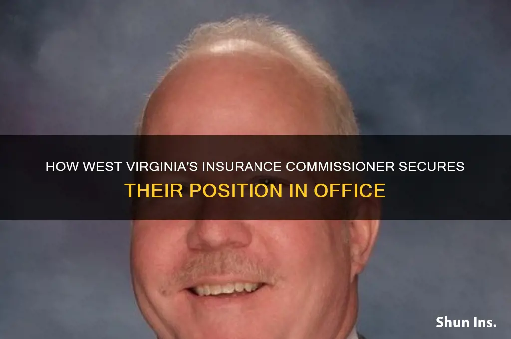 how does the west virginia insurance commissioner attain office
