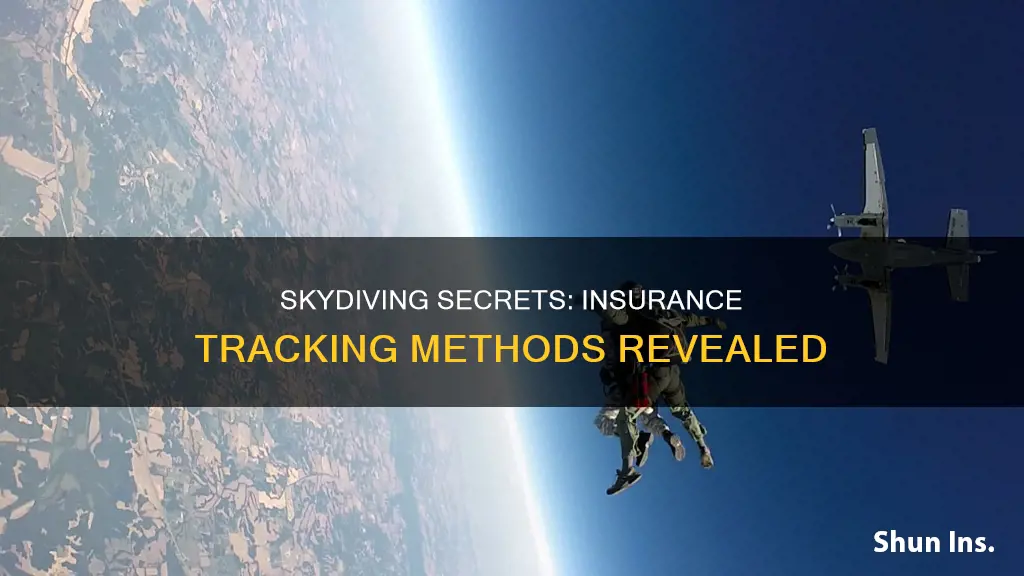 how does your insurance know if you skydive