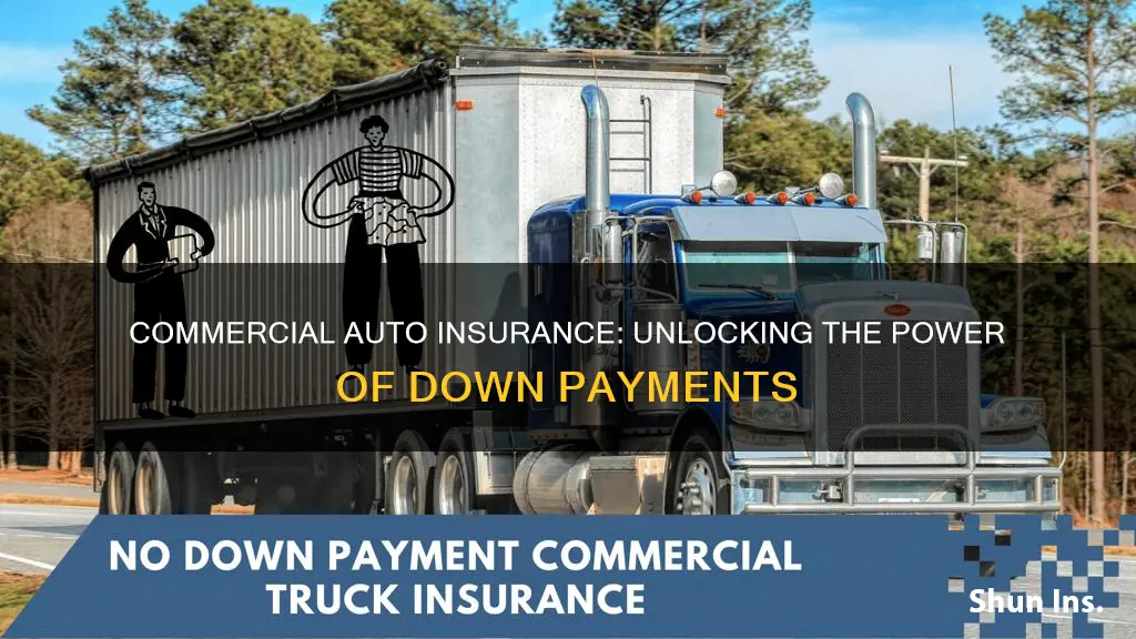 how down payment commercial auto insurance