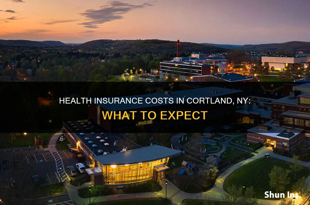 how expensive is health insurance in the cortland newyourk
