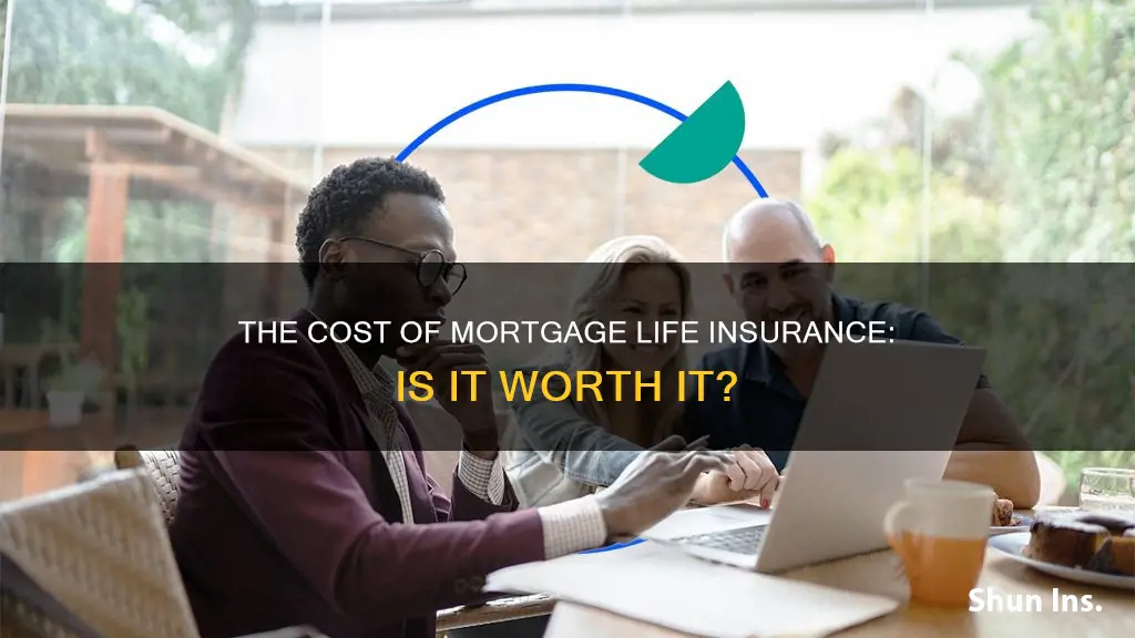 how expensive is mortgage life insurance