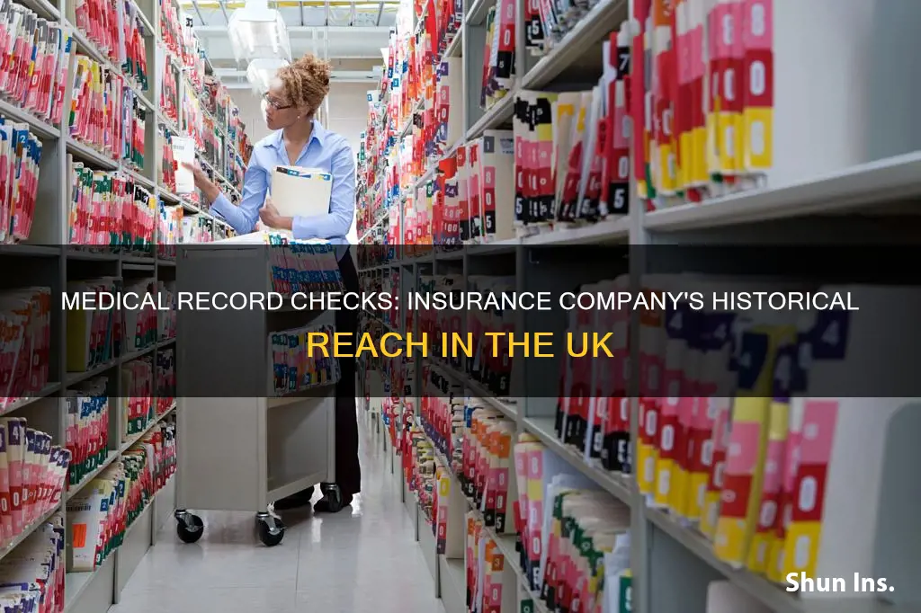 how far back do insurance companies check medical records uk