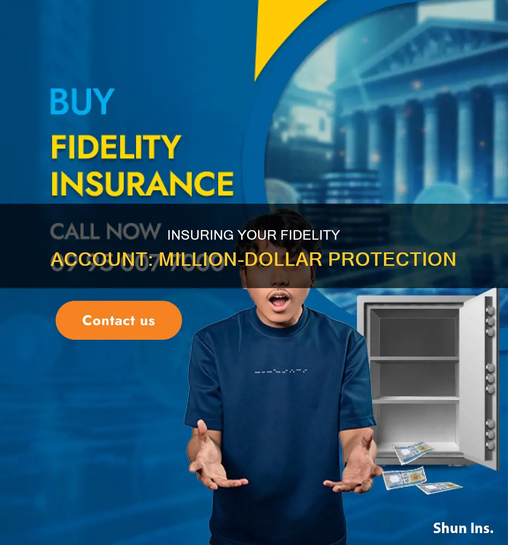 how fidelity insure account over million dollars