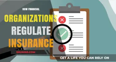 Regulating Insurance: Financial Organizations' Role in Policy Oversight and Compliance