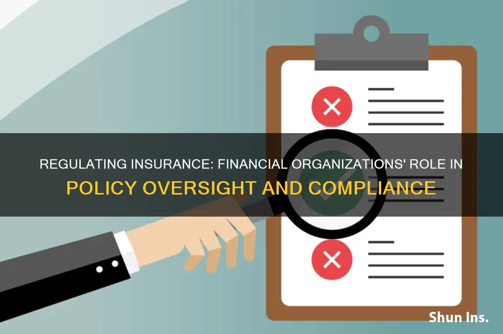 how financial organizations regulate insurance
