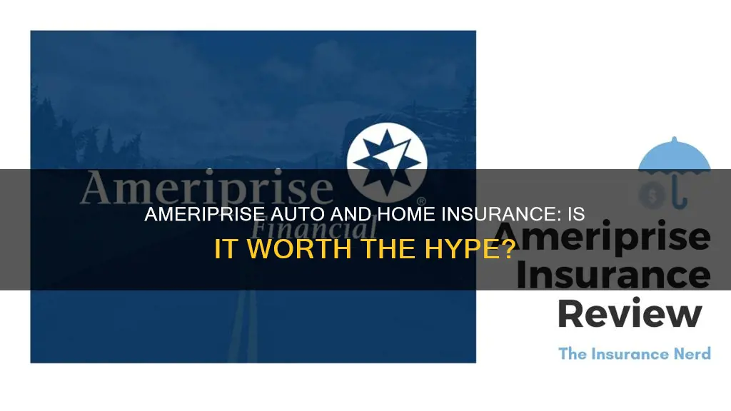 how good is ameriprise auto and home insurance