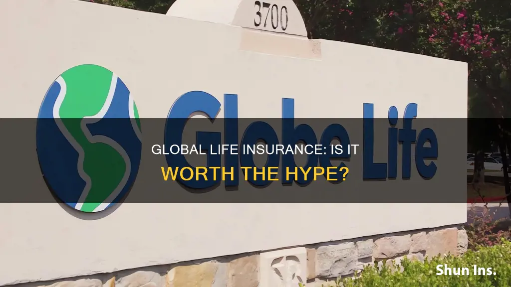 how good is global life insurance