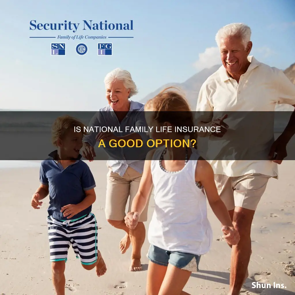 how good is national family life insurance