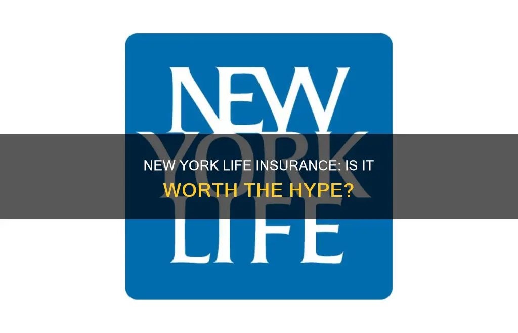 how good is new york life insurance