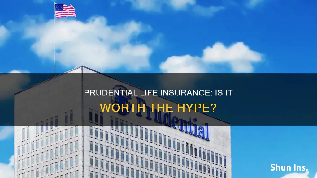 how good is prudential life insurance