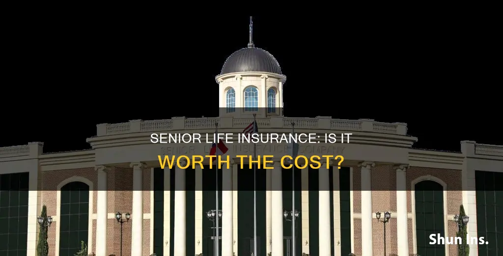 how good is senior life insurance