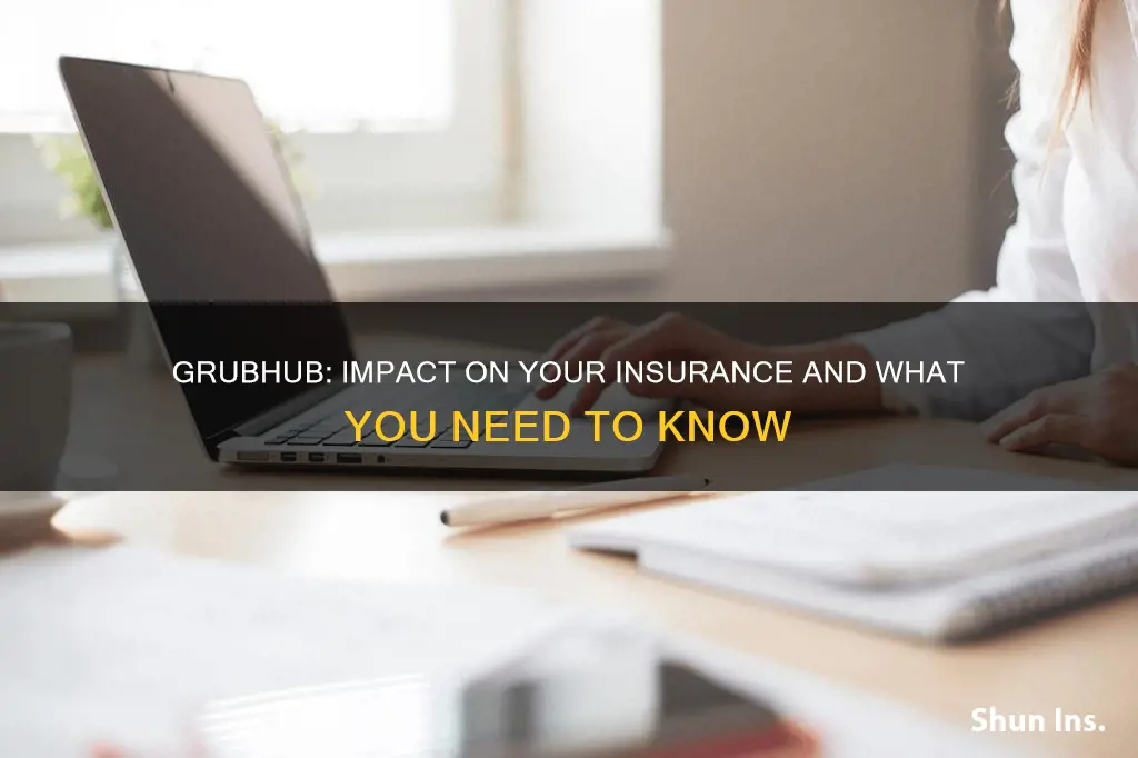 how grub hub affects your insurance