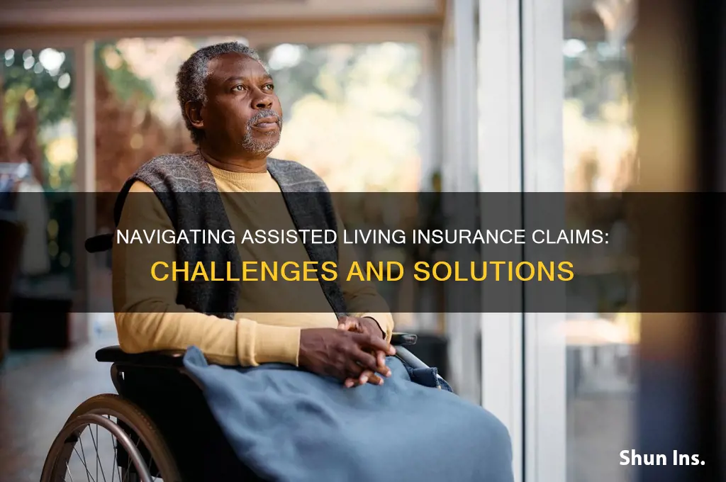 how hard is it to collect on assisted living insurance