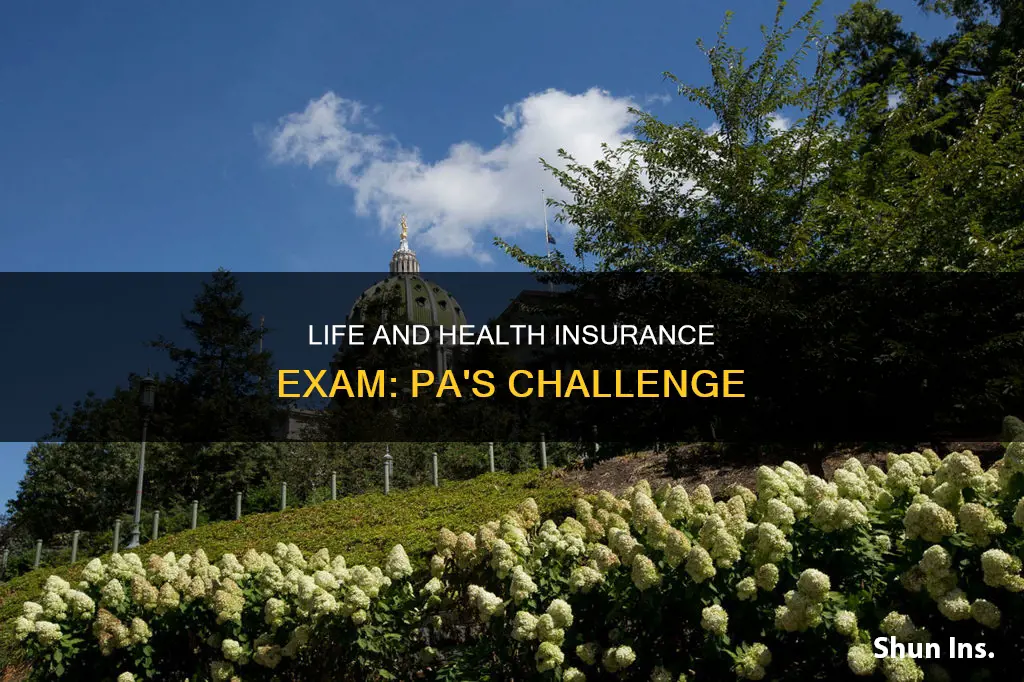 how hard is life and health insurance exam in pa