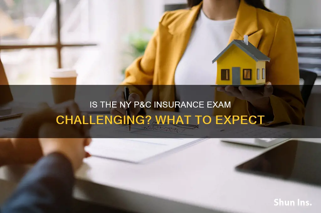 how hard is the p&c insurance exam in ny