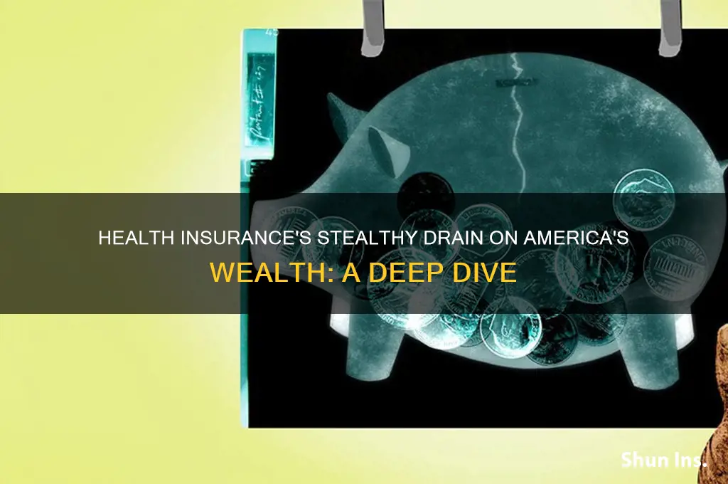 how health insurance is trying to bleed american wealth dry