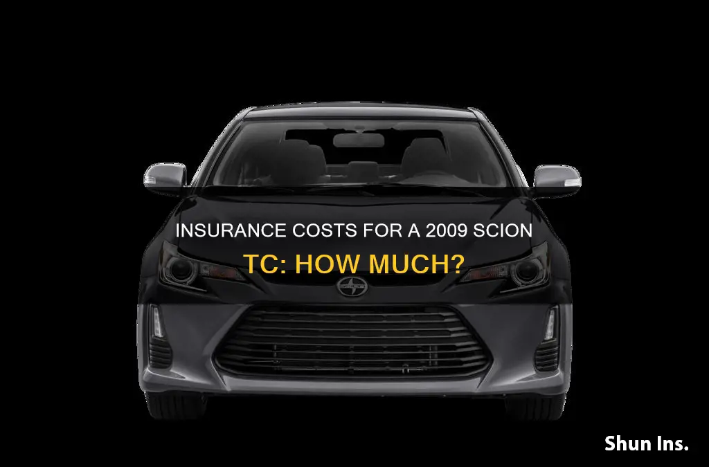 how high is insurance on a 2009 scion tc