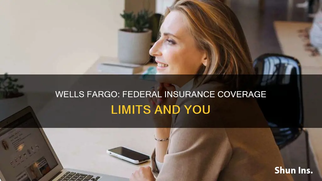 how high is wells fargo federally insured