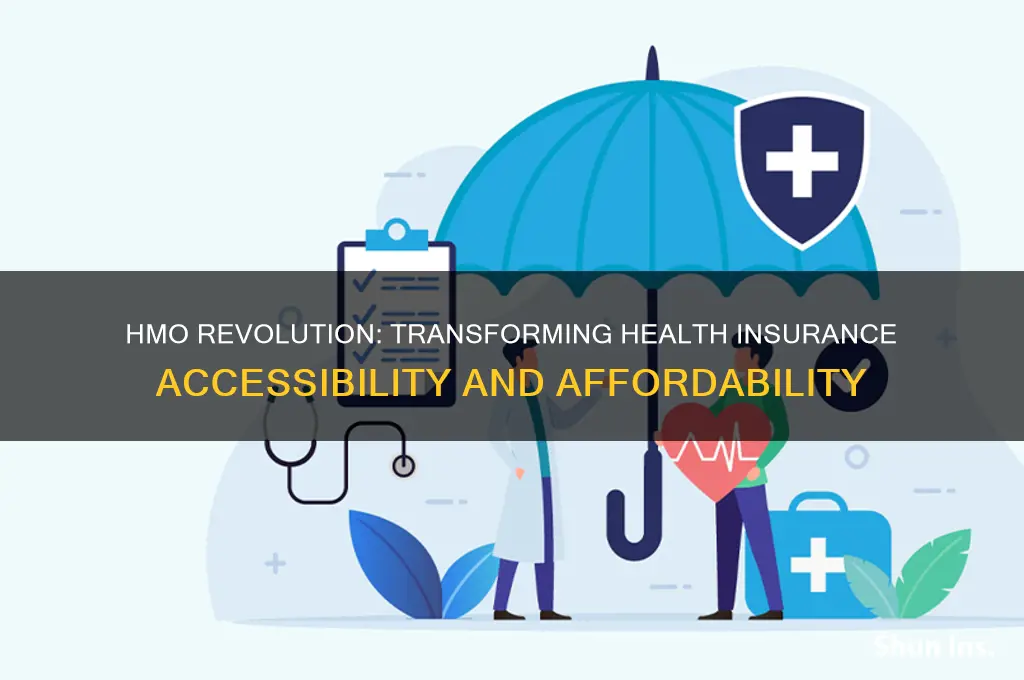 how hmo changed health insurance