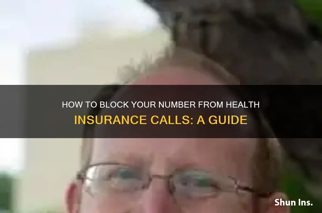 how i block my no from health insurance