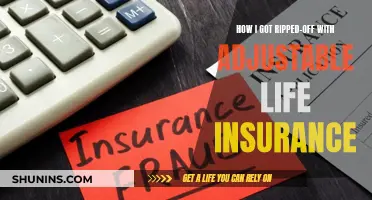 Adjustable Life Insurance: My Rip-Off Story