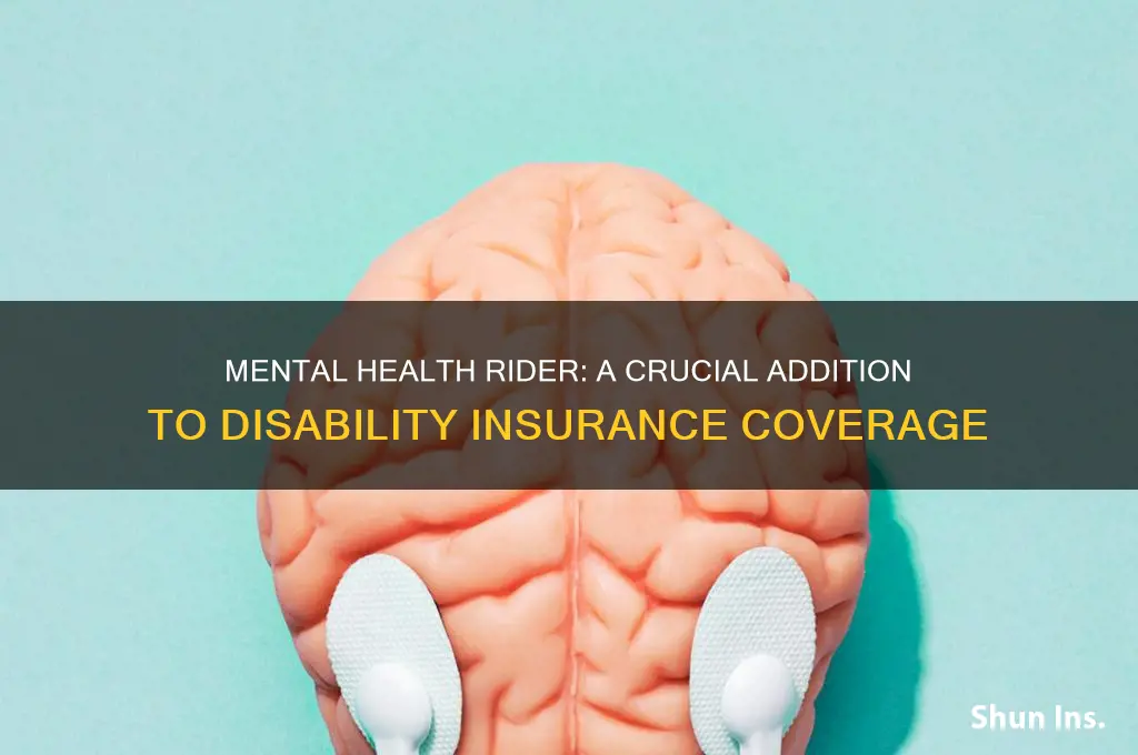 how important is mental health rider diability insurance