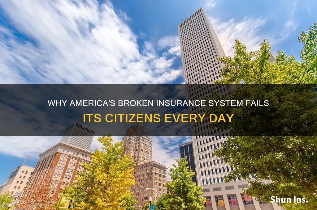 how insurance in america sucks