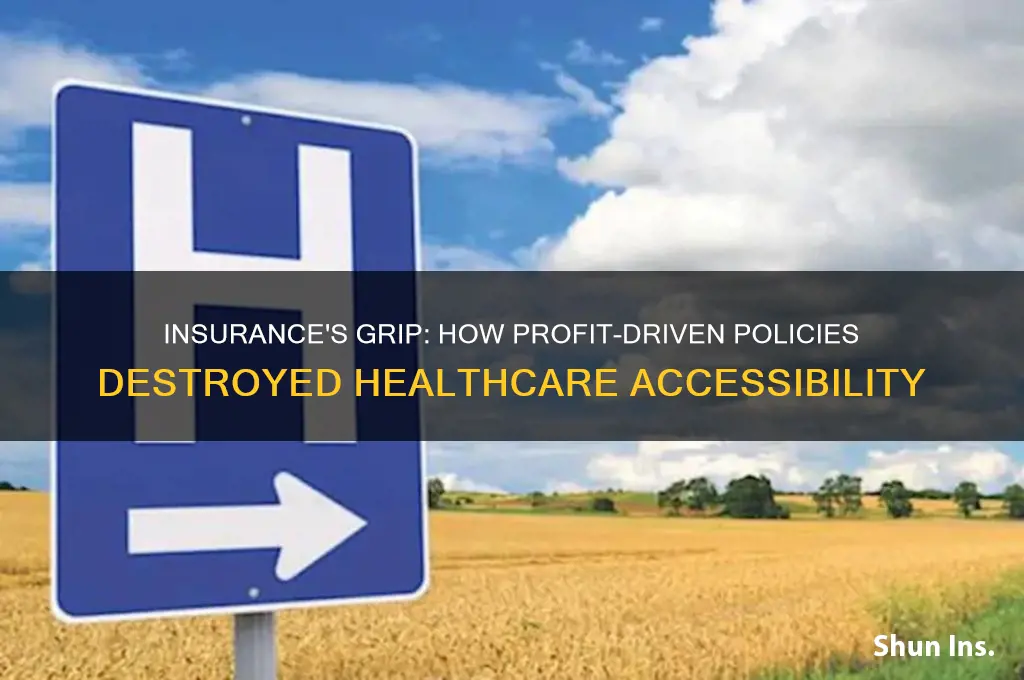 how insurance ruined healthcare