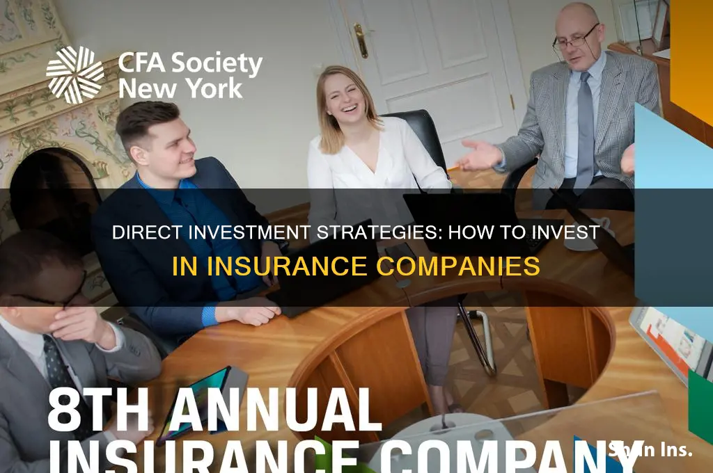 how invest directly in insurance cos