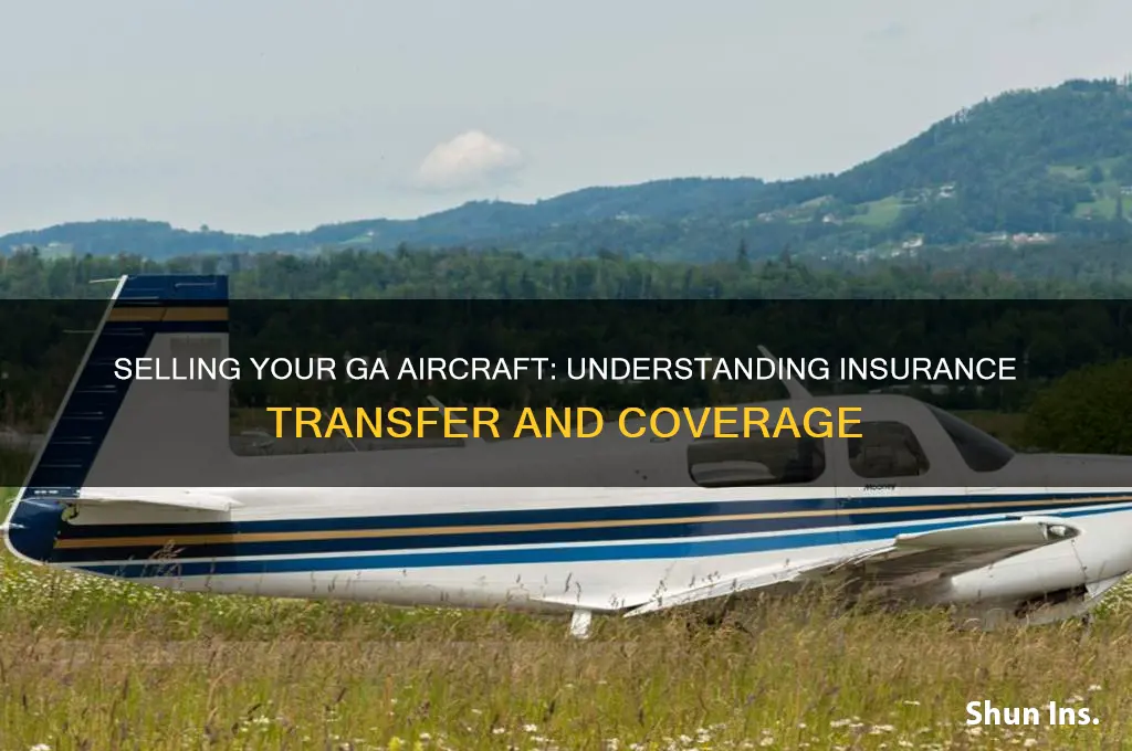 how is a ga aircraft insured when it is sold