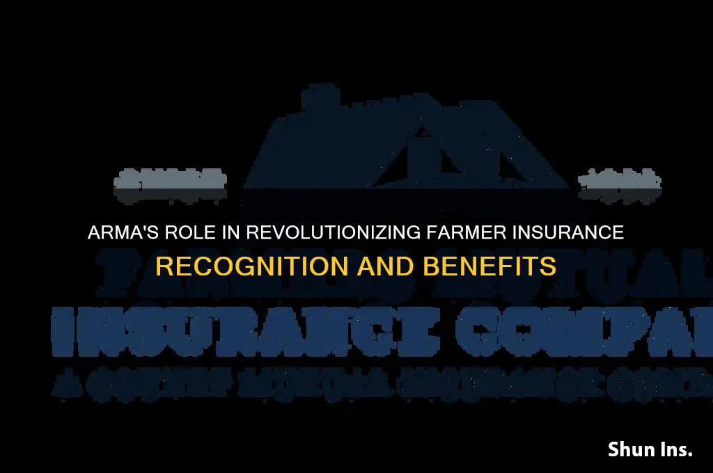 how is arma recognize for the farmer insurance