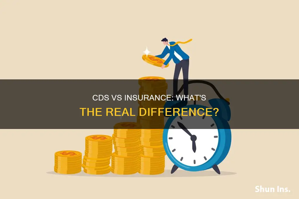 how is cds different than insurance