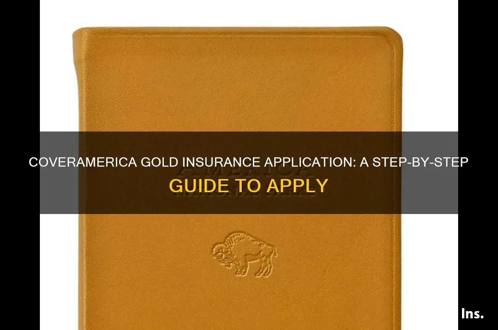 how is coveramerica gold insurance application