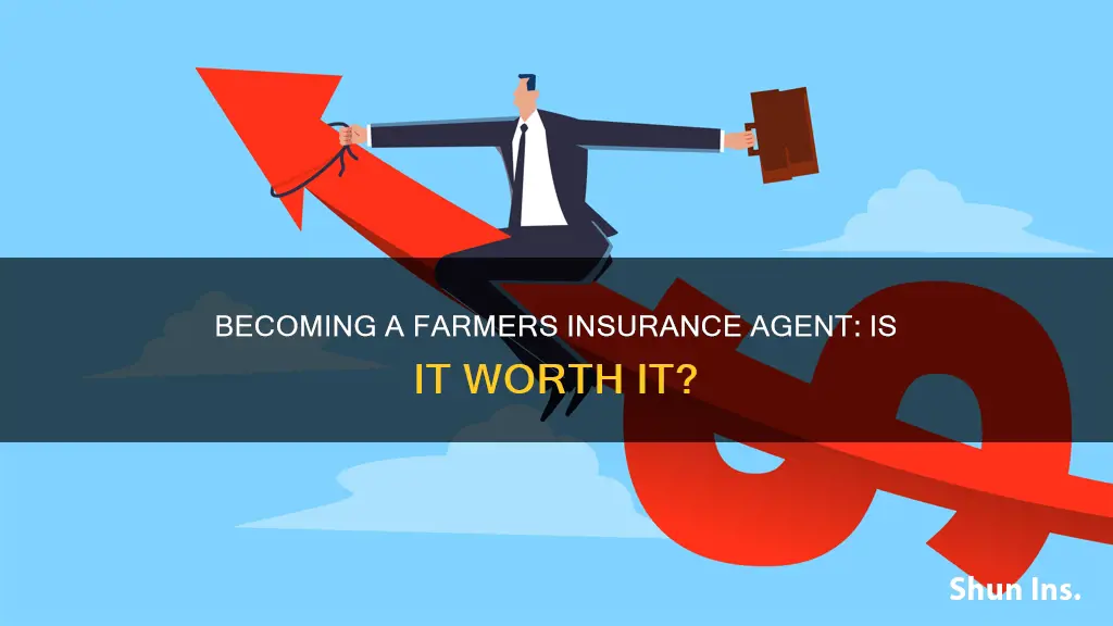 how is farmers insurance to be an agent for