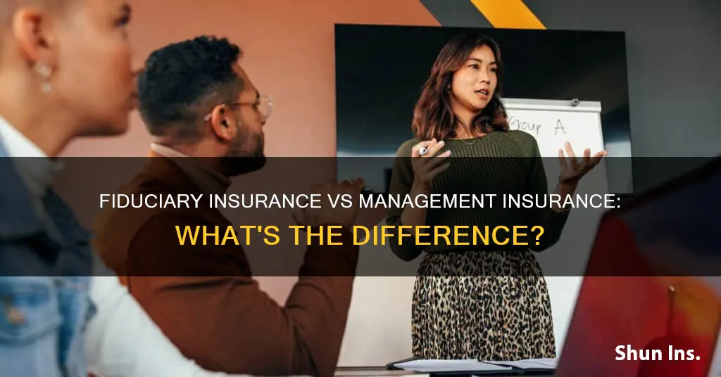 how is fiduciary insurance different from management insurance