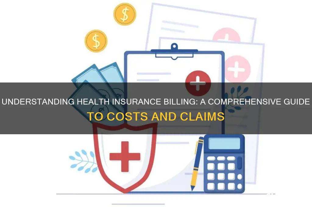 how is health insurance billed