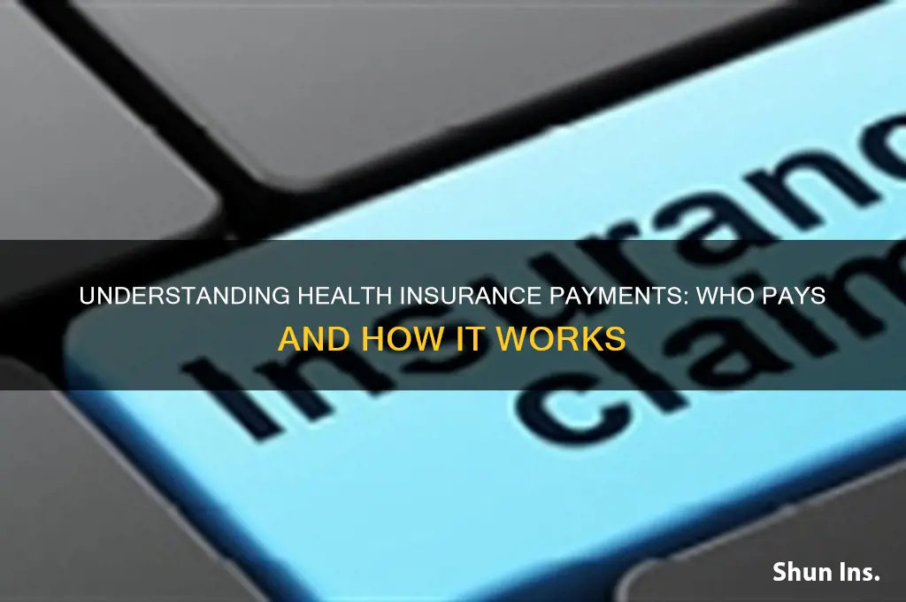 how is health insurance paid