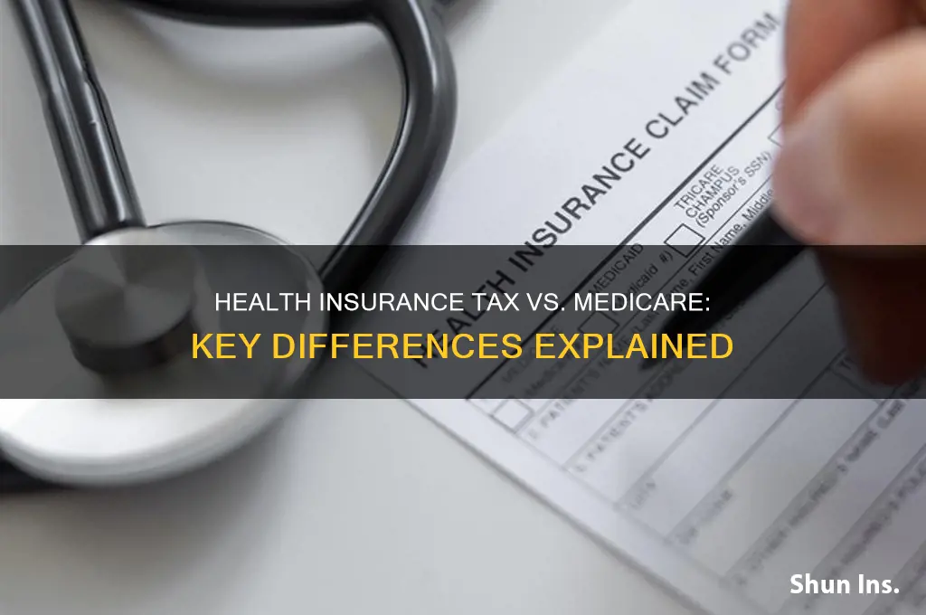 how is health insurance tax different to medicare