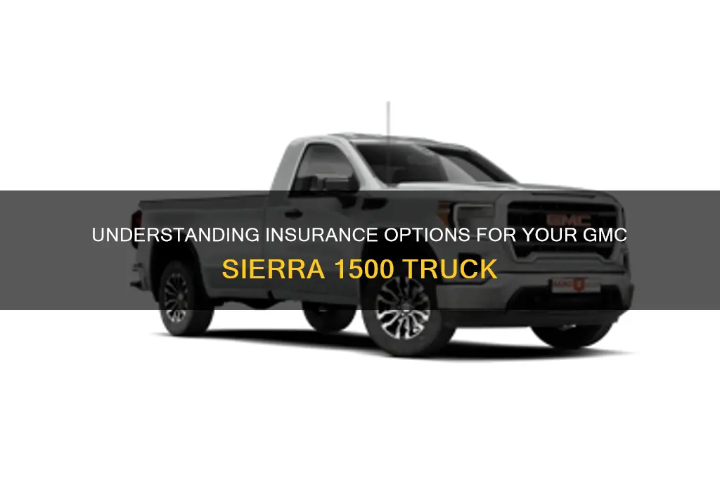 how is insurance for sierra 1500
