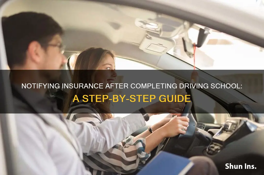how is insurance notified of driving school
