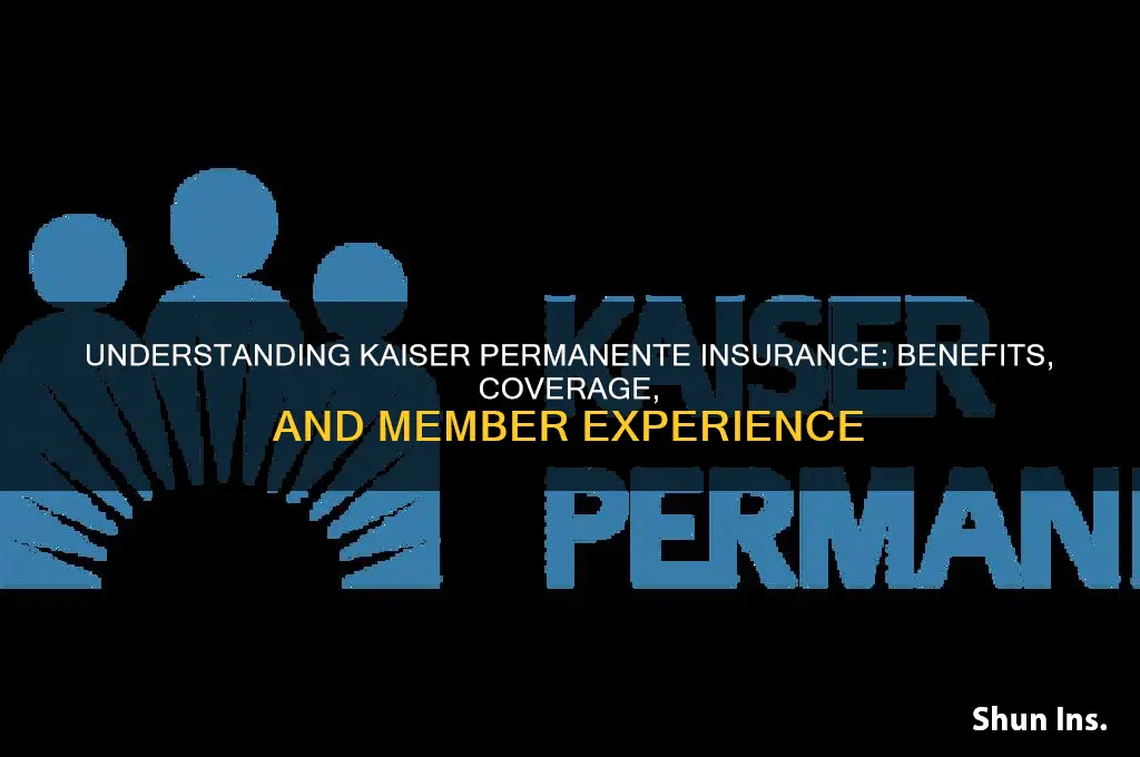 how is kaiser permanente insurance