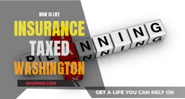 Life Insurance Tax Rules in Washington State