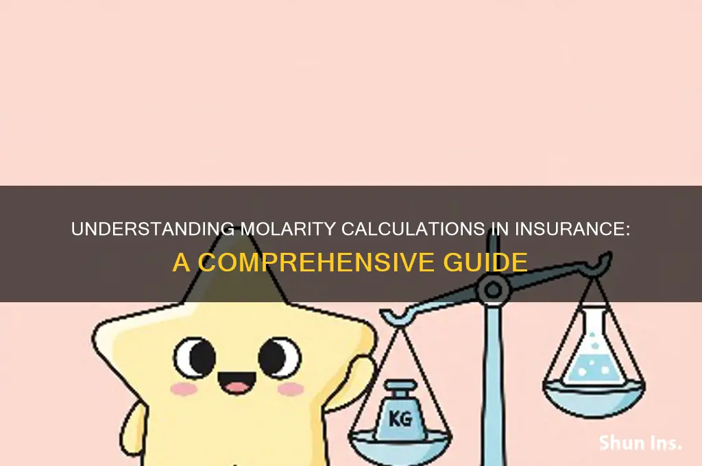 how is molarity calculated in insurance