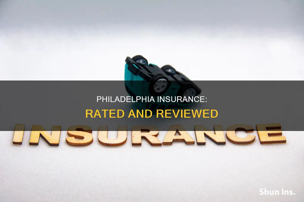 how is philadelphia insurance rated