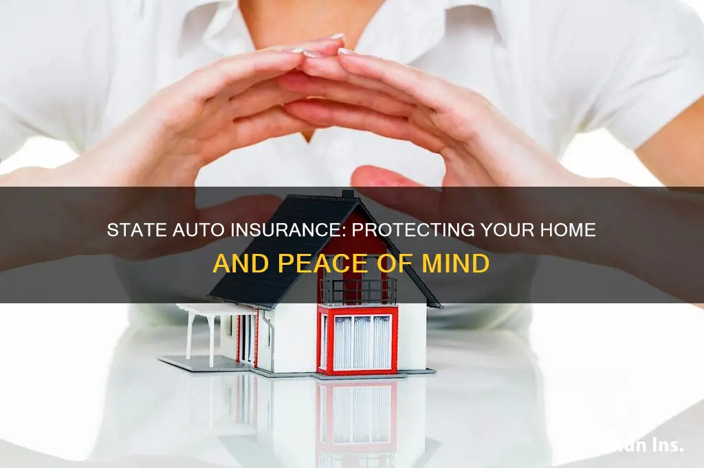 how is state auto insurance for home