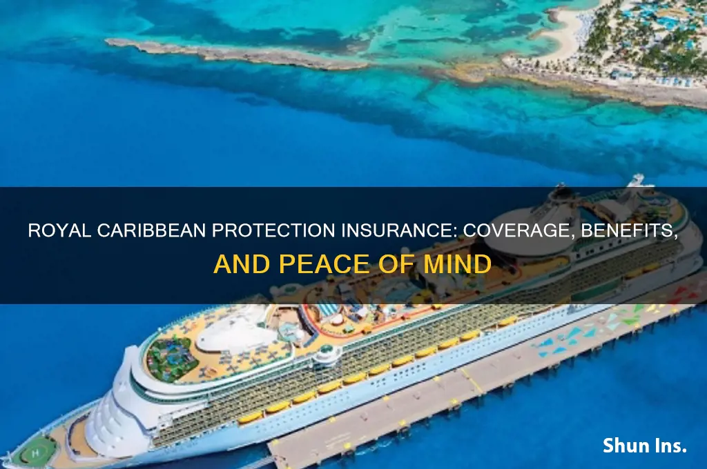 how is the royal caribbena protection insurance