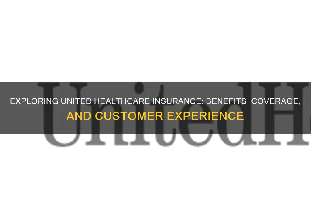 how is united healthcare insurance