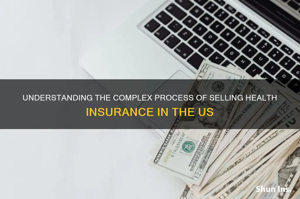 how is us health insurance sold